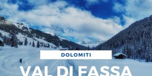 dolomiti e val di fassa in inverno ciaspolate